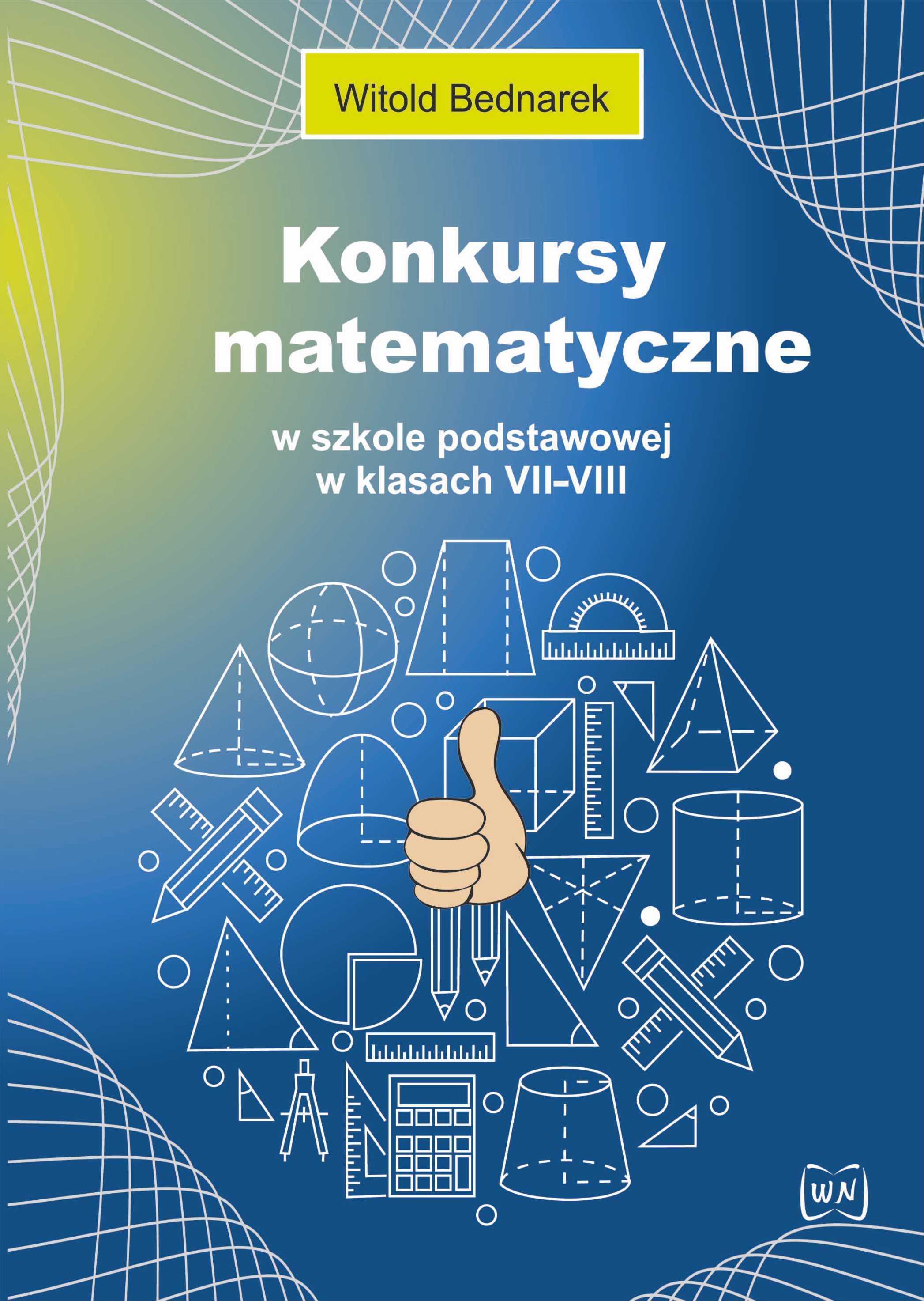 Image of Konkursy matematyczne w szkole podstawowej w klasach VII-VIII