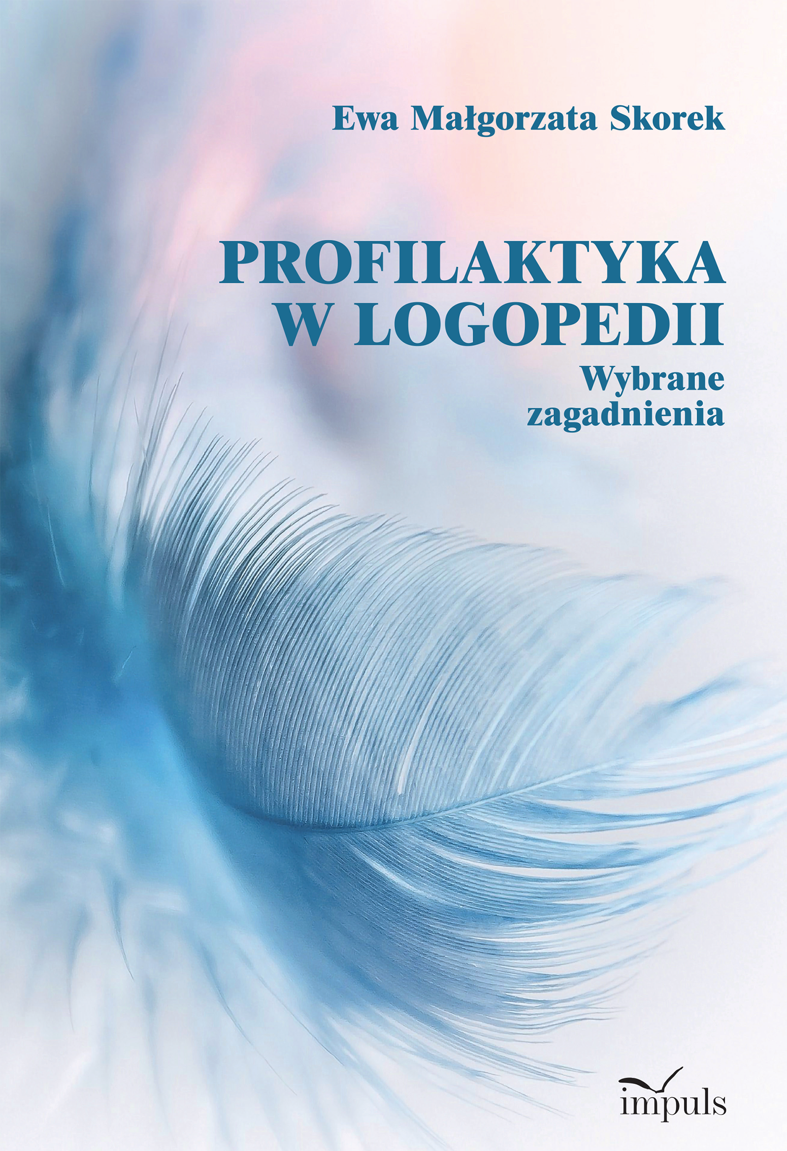 Image of Profilaktyka w logopedii Wybrane zagadnienia