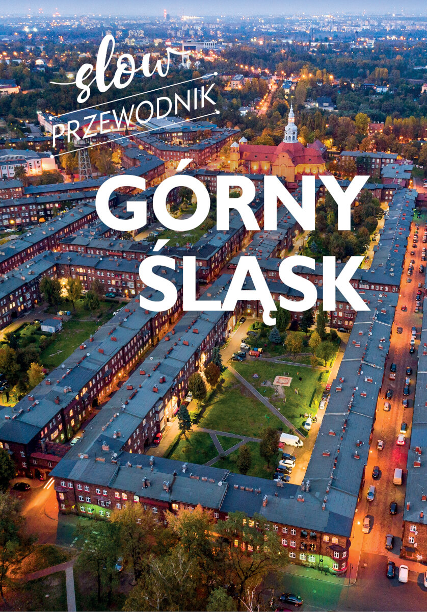 Image of Górny Śląsk. Slow przewodnik