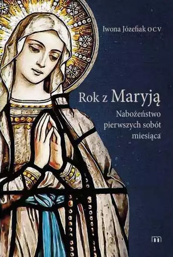 Image of Rok z Maryją. Nabożeństwo pierwszych sobót miesiąca