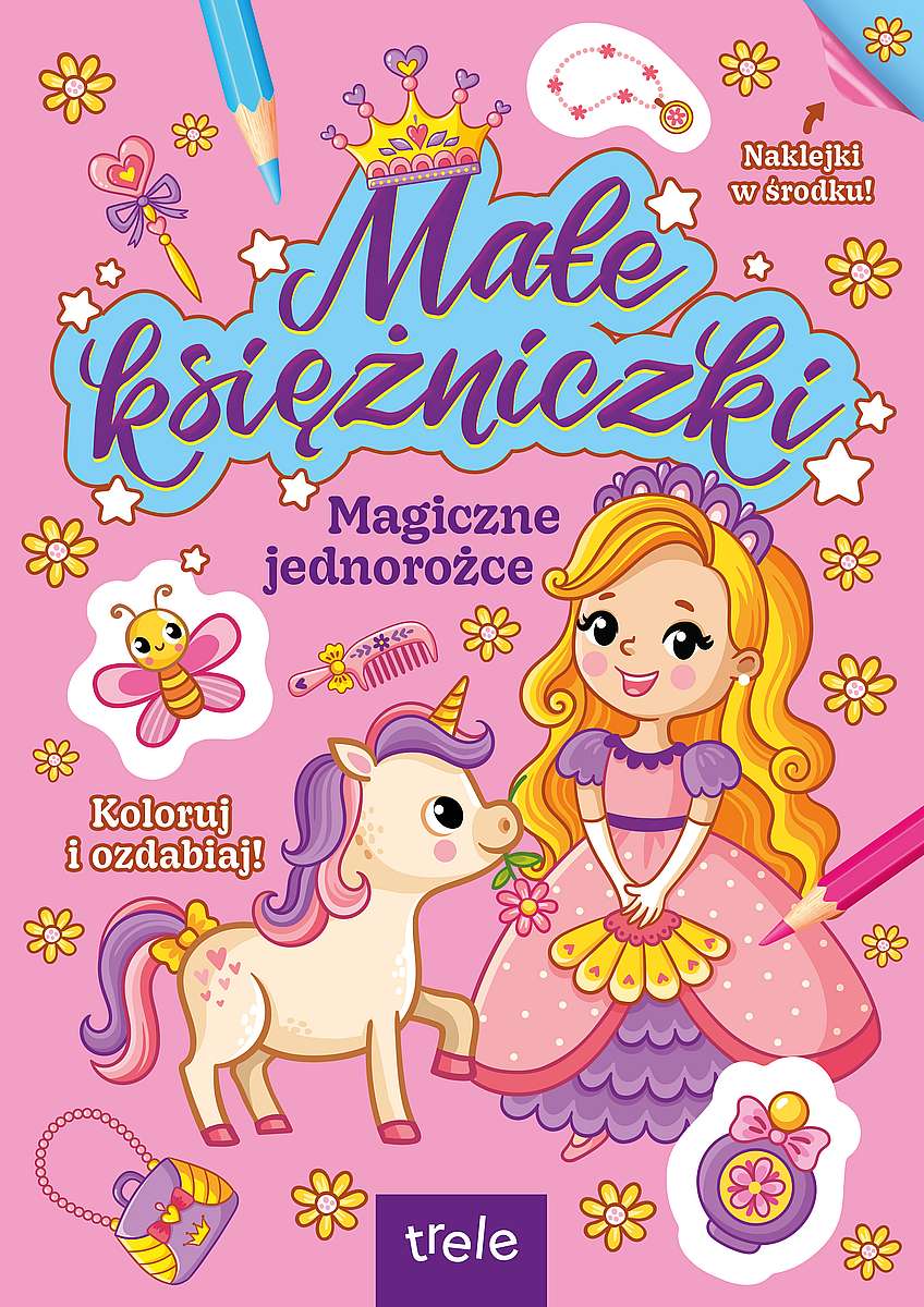 Image of Magiczne jednorożce. Małe księżniczki