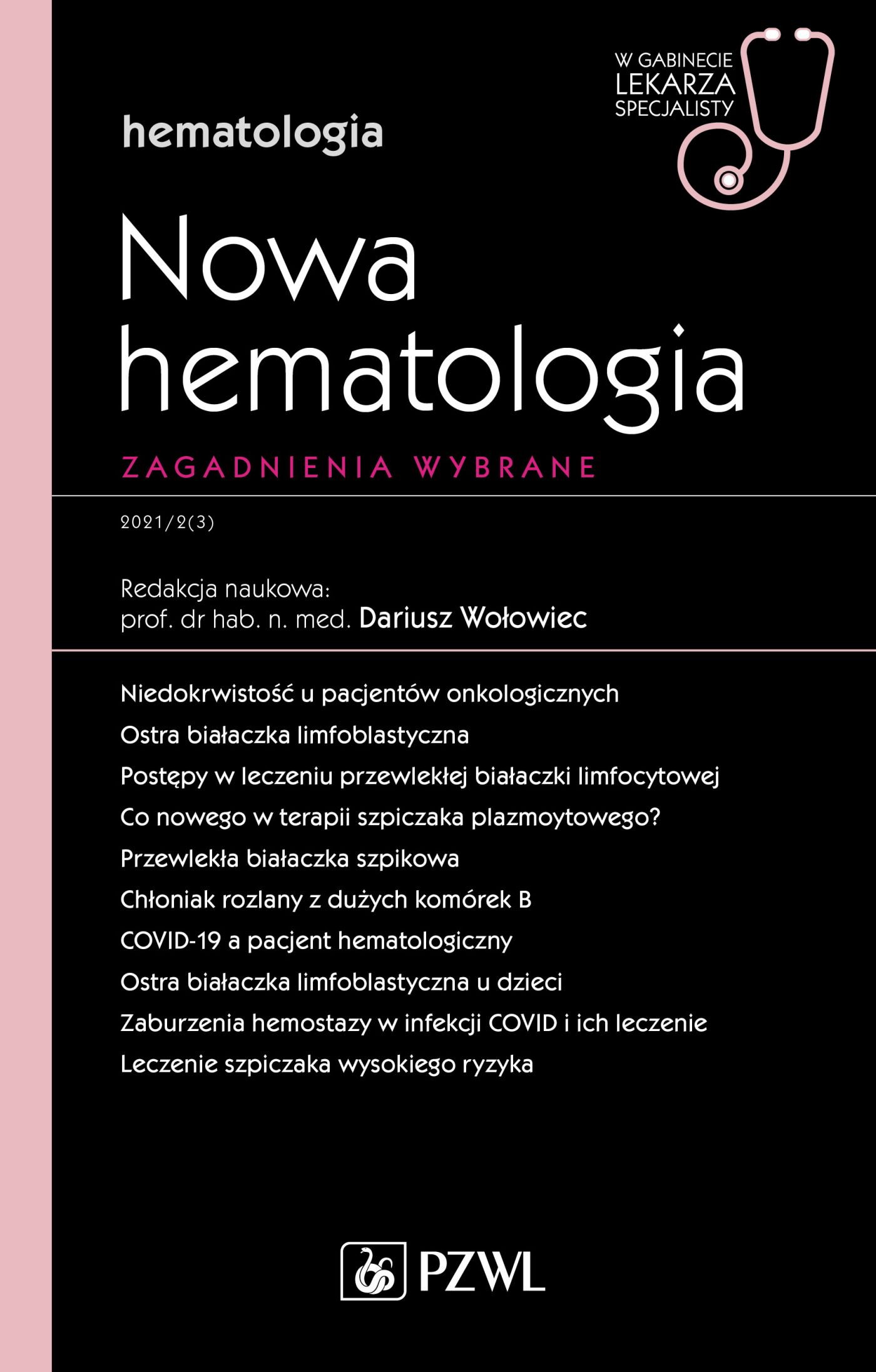 Image of Nowa Hematologia. Zagadnienia wybrane. W gabinecie lekarza specjalisty. Hematologia