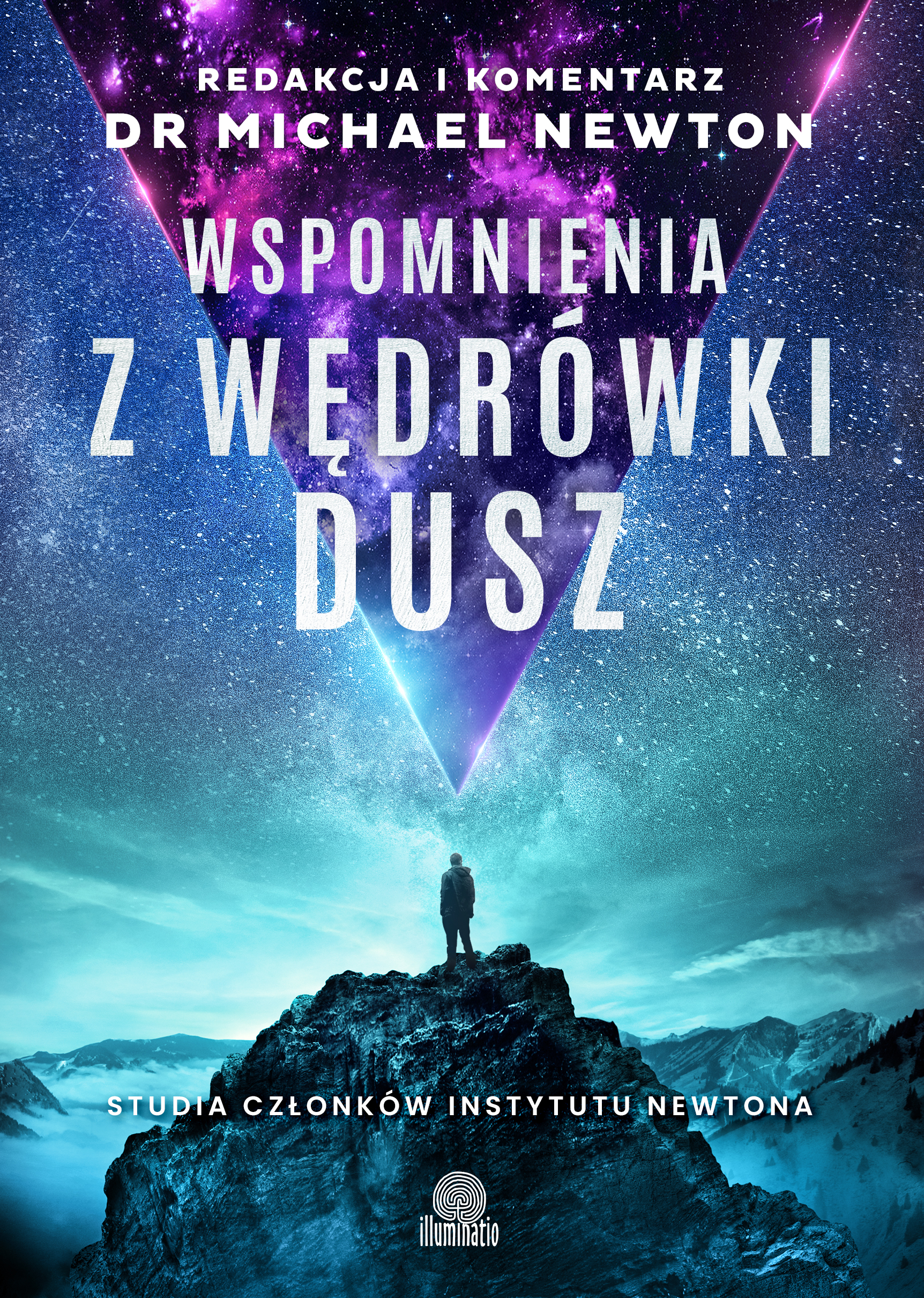 Image of Wspomnienia z wędrówki dusz. Studia członków Instytutu Newtona wyd. 2022