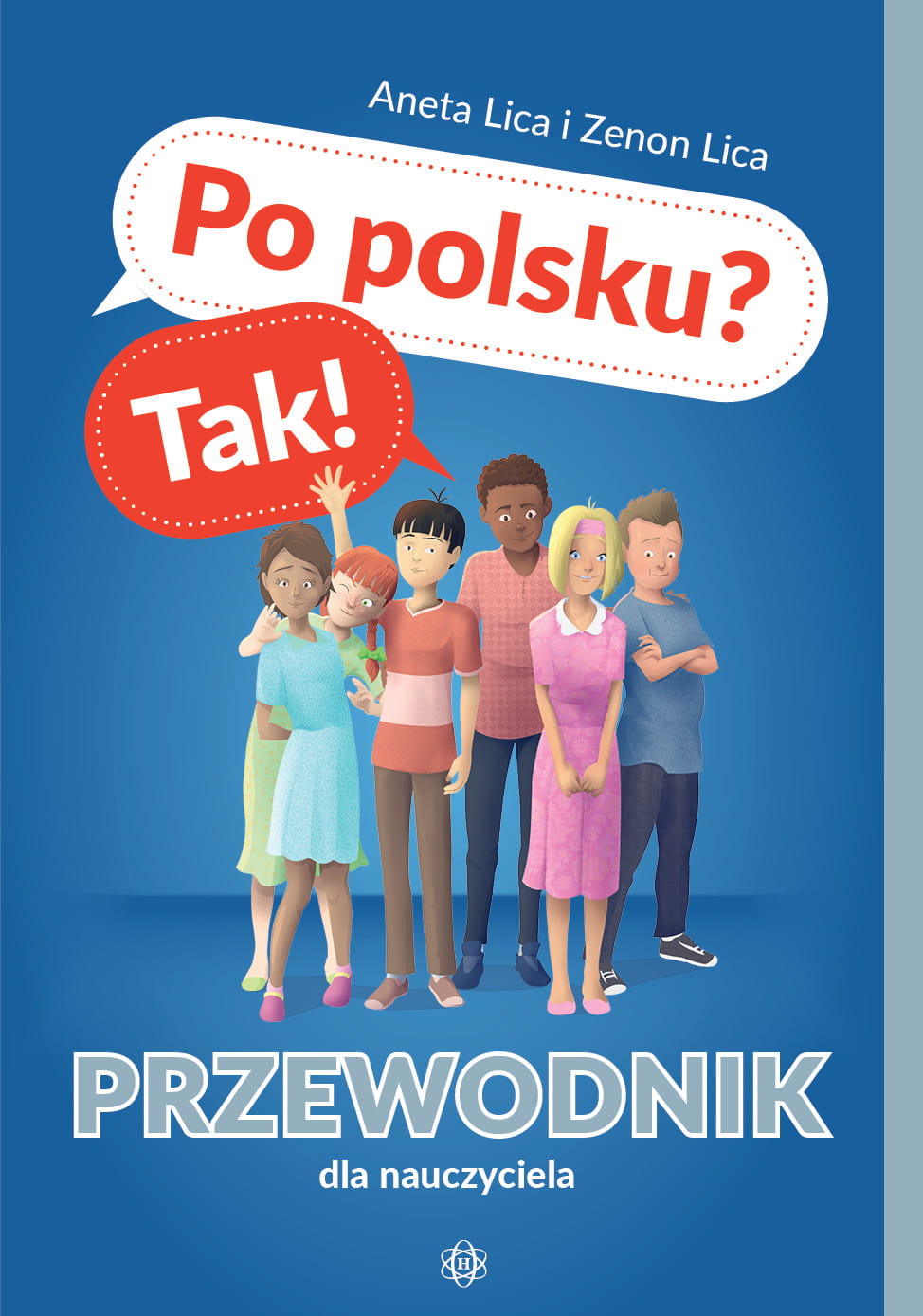 Image of Po polsku? Tak! Przewodnik dla nauczyciela