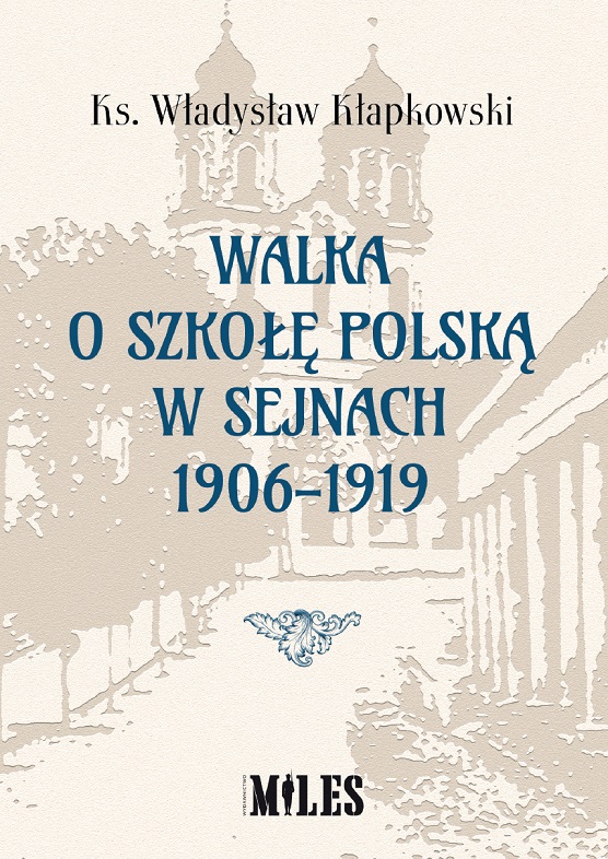 Image of Walka o szkołę polską w Sejnach 1906-1919