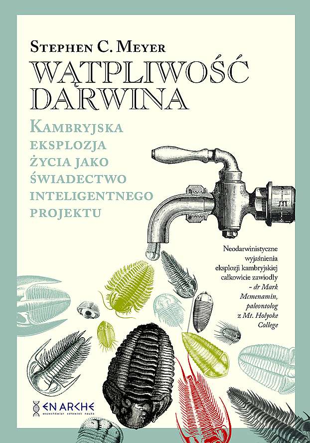 Image of Wątpliwość Darwina. Kambryjska eksplozja życia jako świadectwo inteligentnego projektu