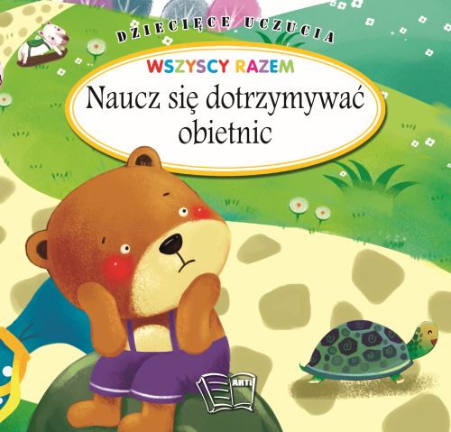 Image of Naucz się dotrzymywać obietnic. Dziecięce uczucia