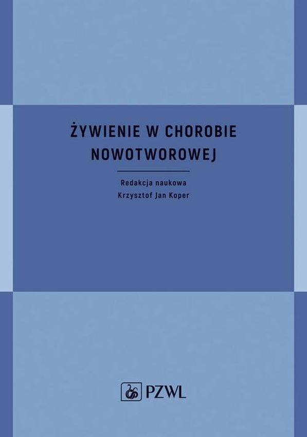 Image of Żywienie w chorobie nowotworowej