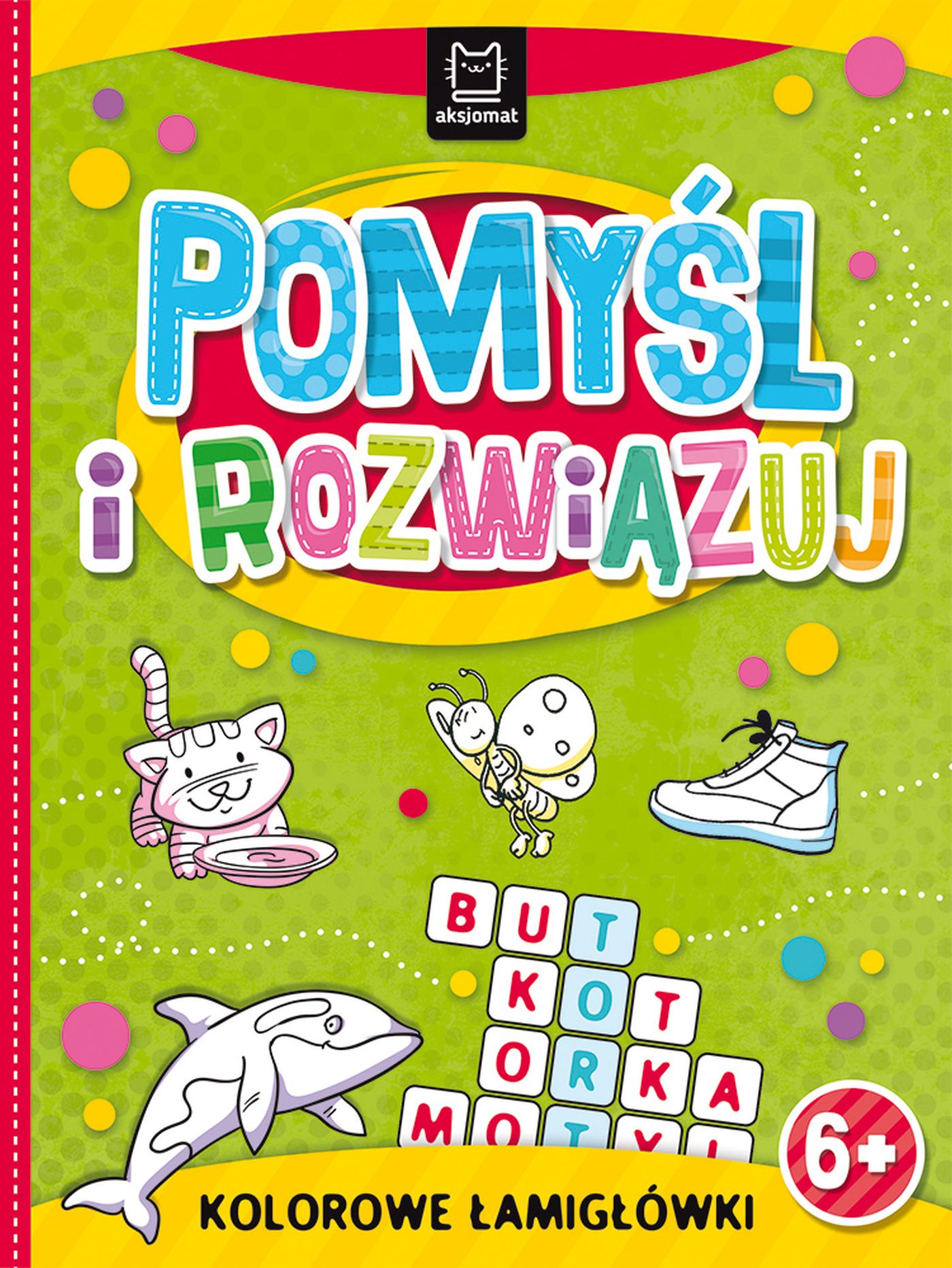 Image of Pomyśl i rozwiązuj. Kolorowe łamigłówki