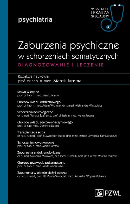 Image of Diagnozowanie i leczenie zaburzeń psychicznych w schorzeniach somatycznych
