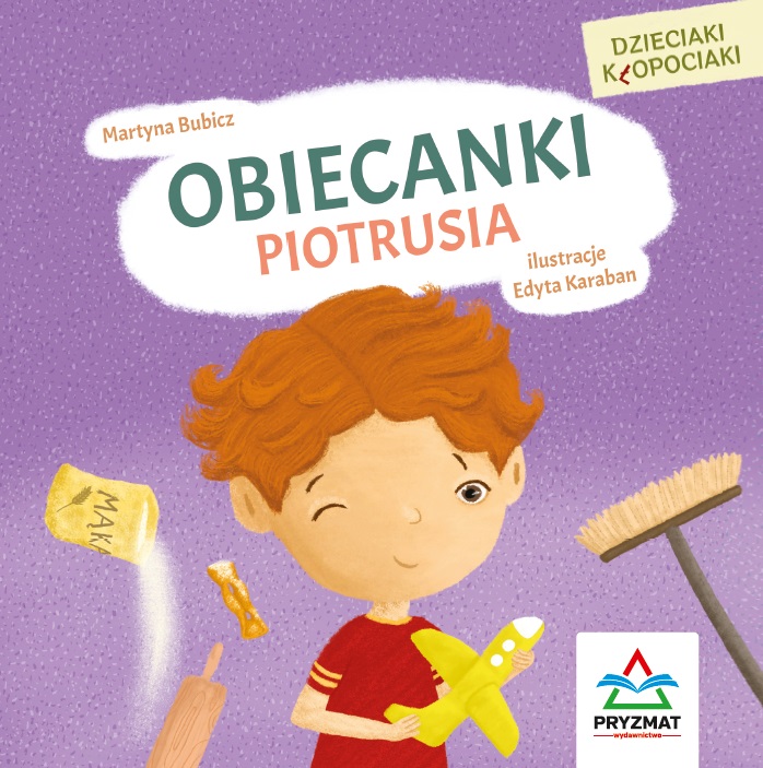 Image of Dzieciaki kłopociaki. Obiecanki Piotrusia