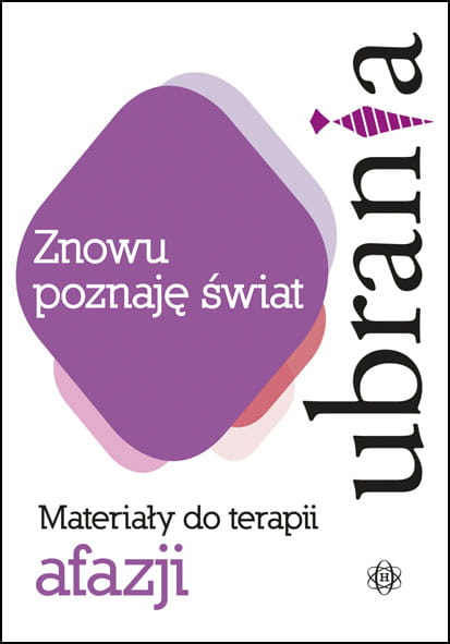 Image of Znowu poznaję świat. Ubrania materiały do terapii afazji