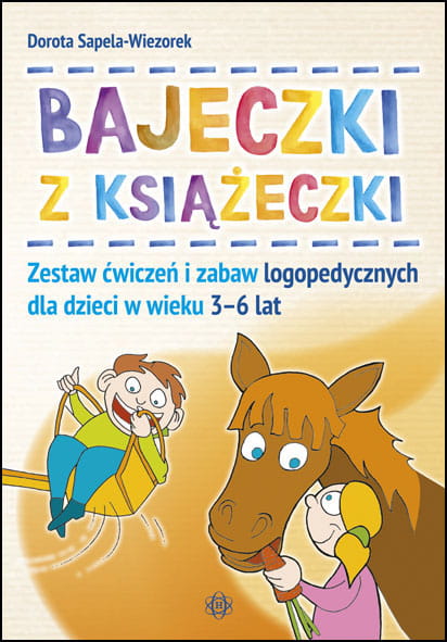 Image of Bajeczki z książeczki Zestaw ćwiczeń i zabaw logopedycznych dla dzieci w wieku 3–6 lat