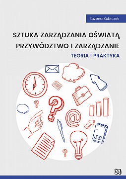 Image of Sztuka zarządzania oświatą. Przywództwo i zarządzanie. Teoria i praktyka