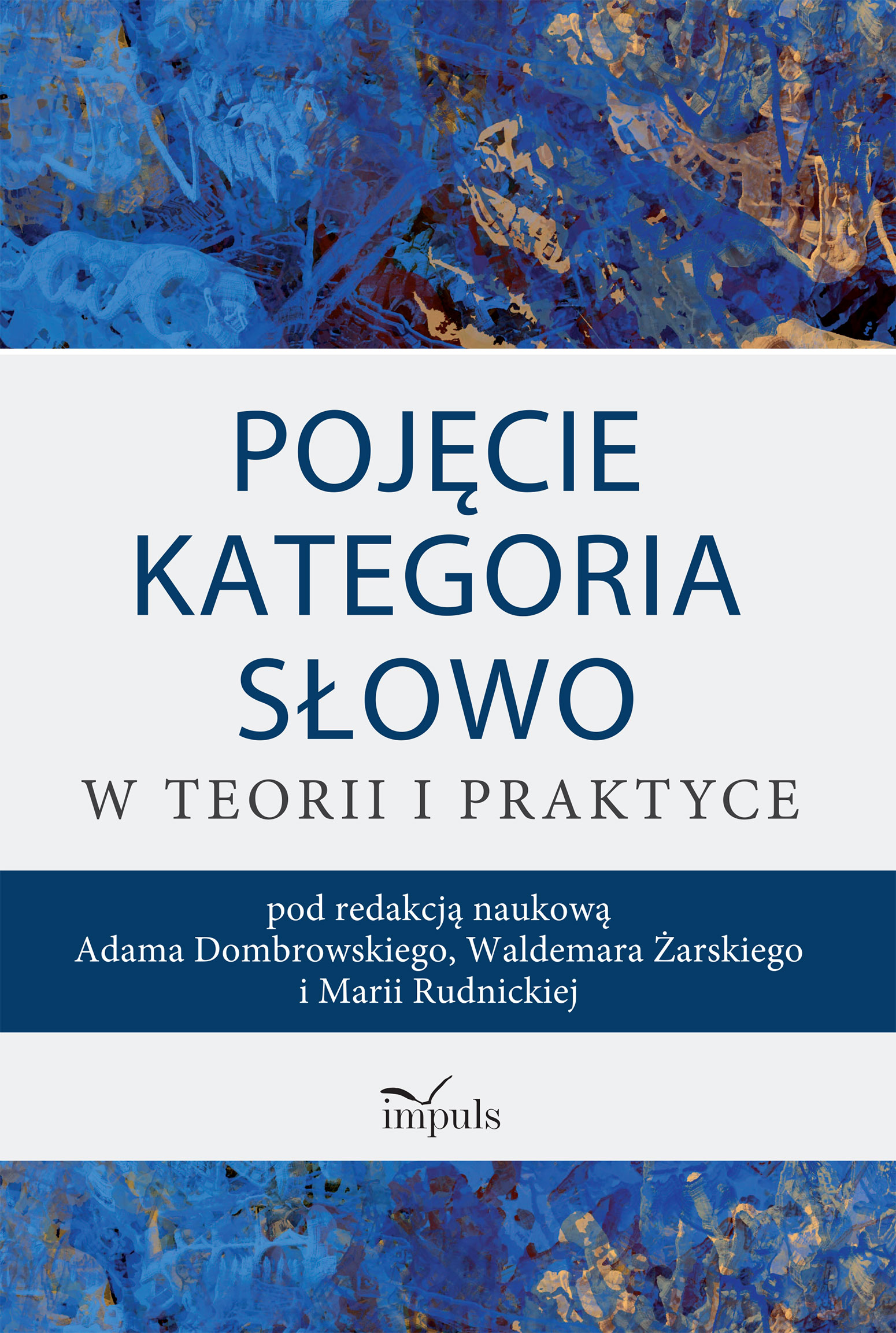 Image of Pojęcie – kategoria – słowo w teorii i praktyce