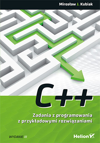 Image of C++. Zadania z programowania z przykładowymi rozwiązaniami wyd. 3