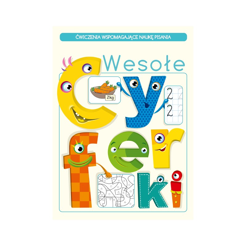 Image of Wesołe cyferki. Ćwiczenia wspomagające naukę liczenia