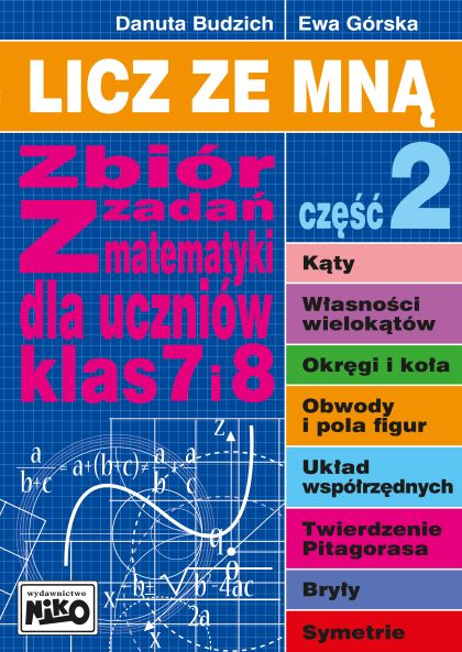 Image of Licz ze mną zbiór zadań z matematyki dla uczniów klas 7 i 8 część 2
