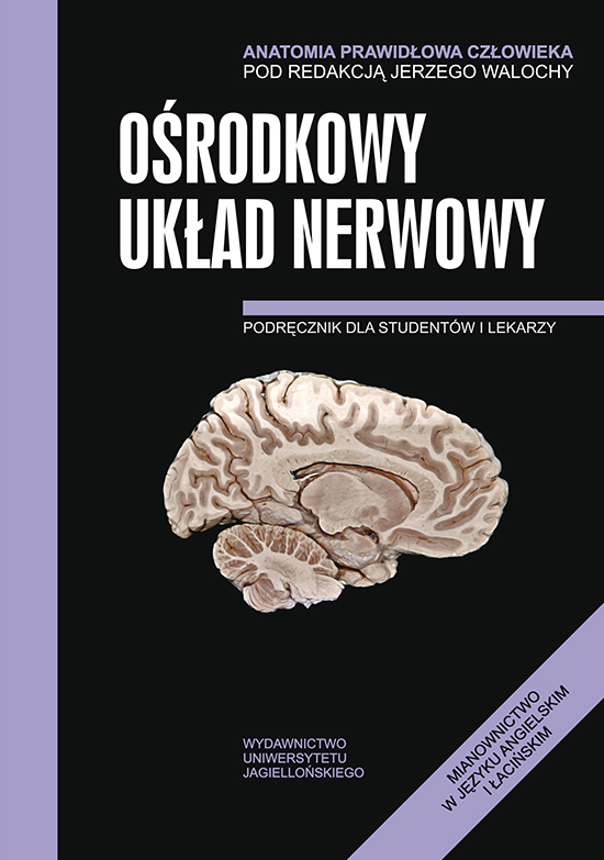 Image of Anatomia prawidłowa człowieka ośrodkowy układ nerwowy podręcznik dla studentów i lekarzy