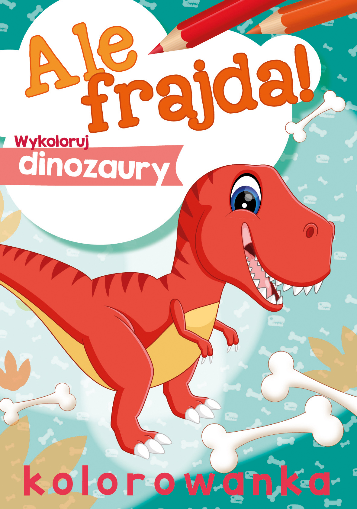 Image of Wykoloruj dinozaury. Ale frajda!