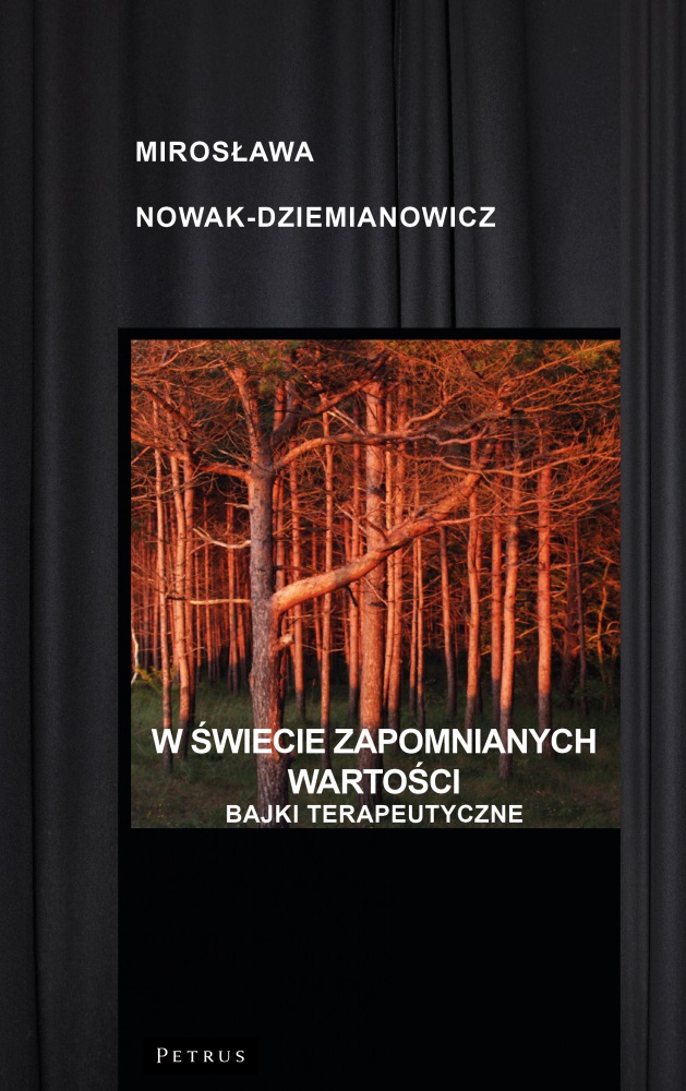 Image of W świecie zapomnianych wartości. Bajki terapeutyczne