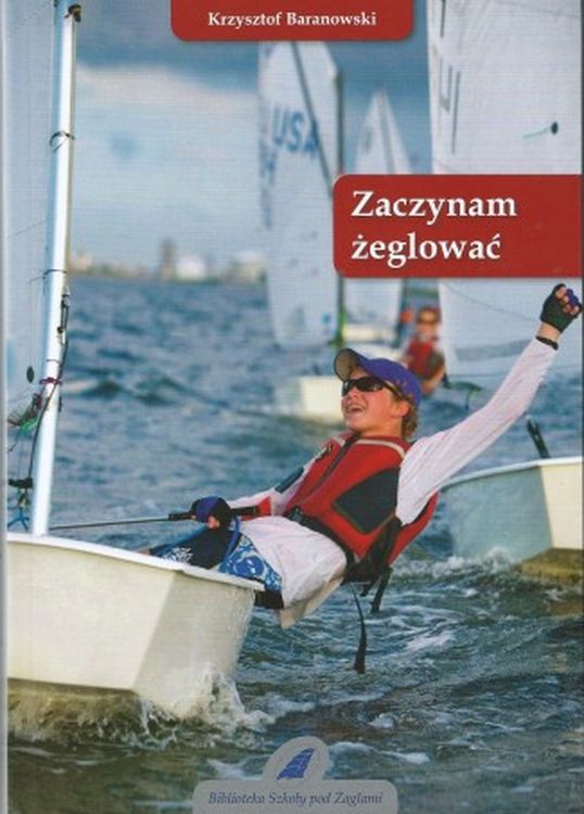 Image of Zaczynam żeglować wyd. 6