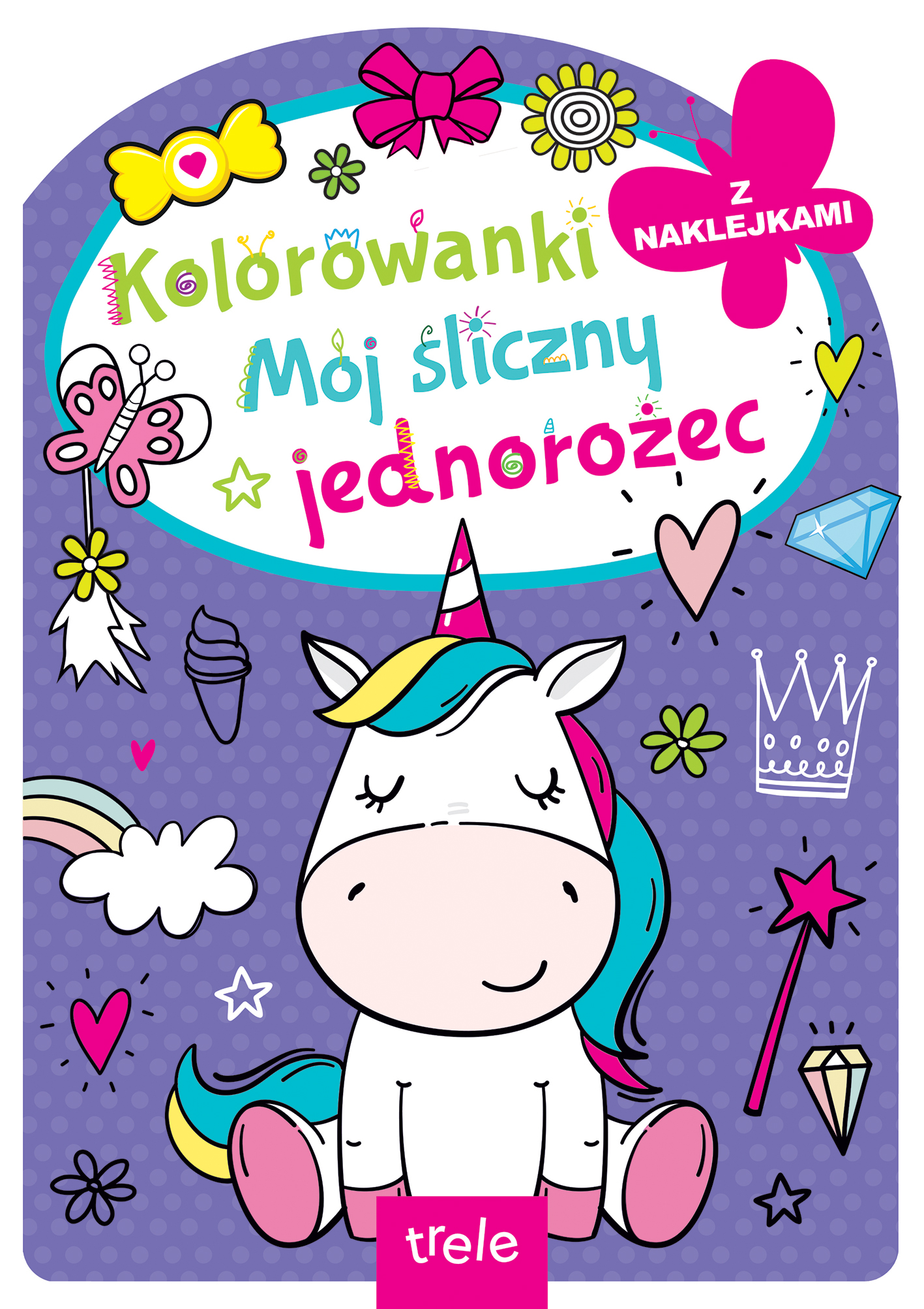 Image of Mój śliczny jednorożec. Kolorowanka z wykrojnikiem