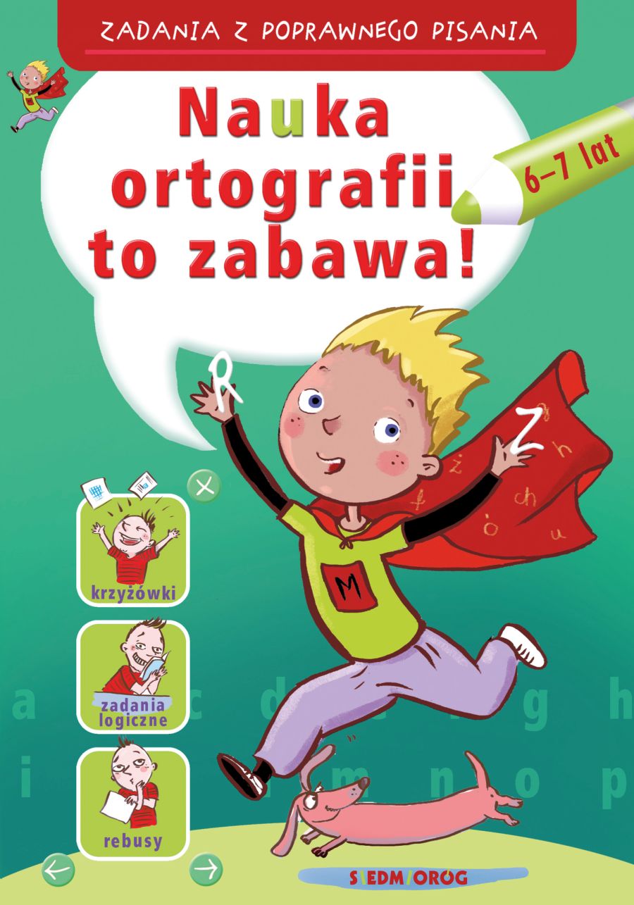 Image of Nauka ortografii to zabawa. Zadania z poprawnego pisania