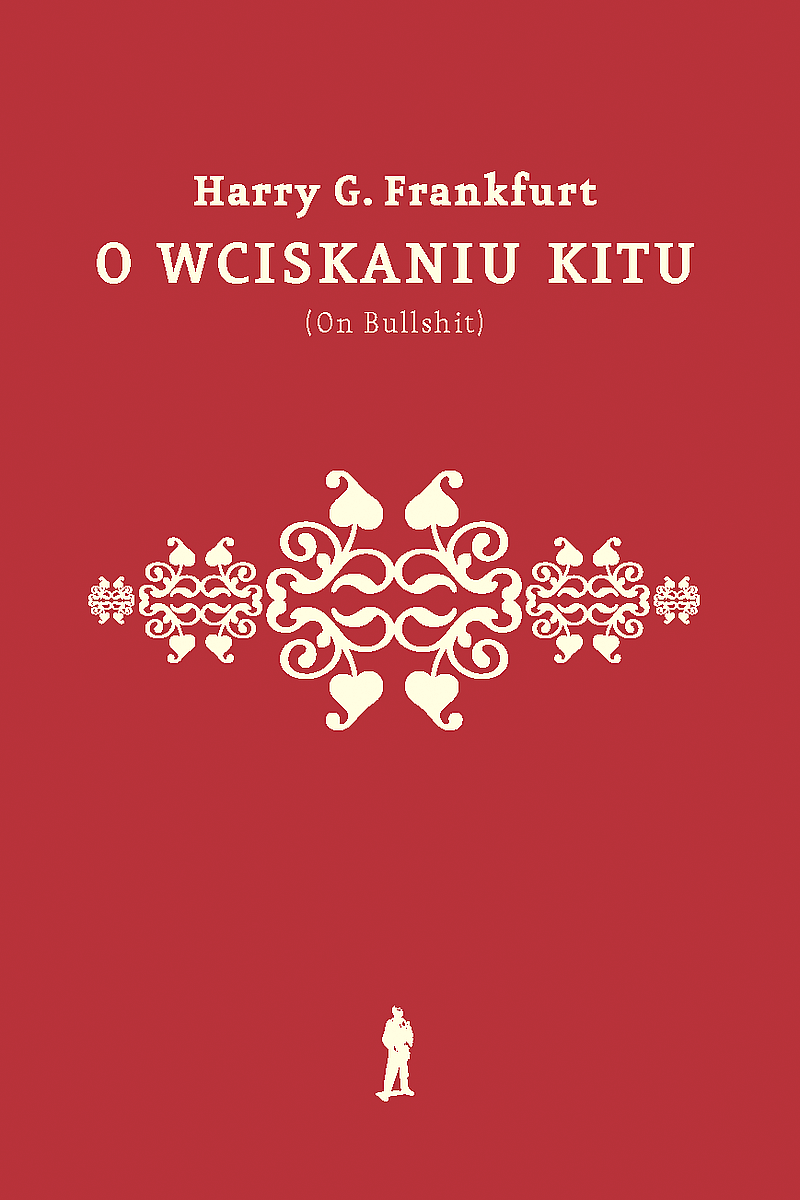 Image of O wciskaniu kitu (On Bullshit) wyd. 2022