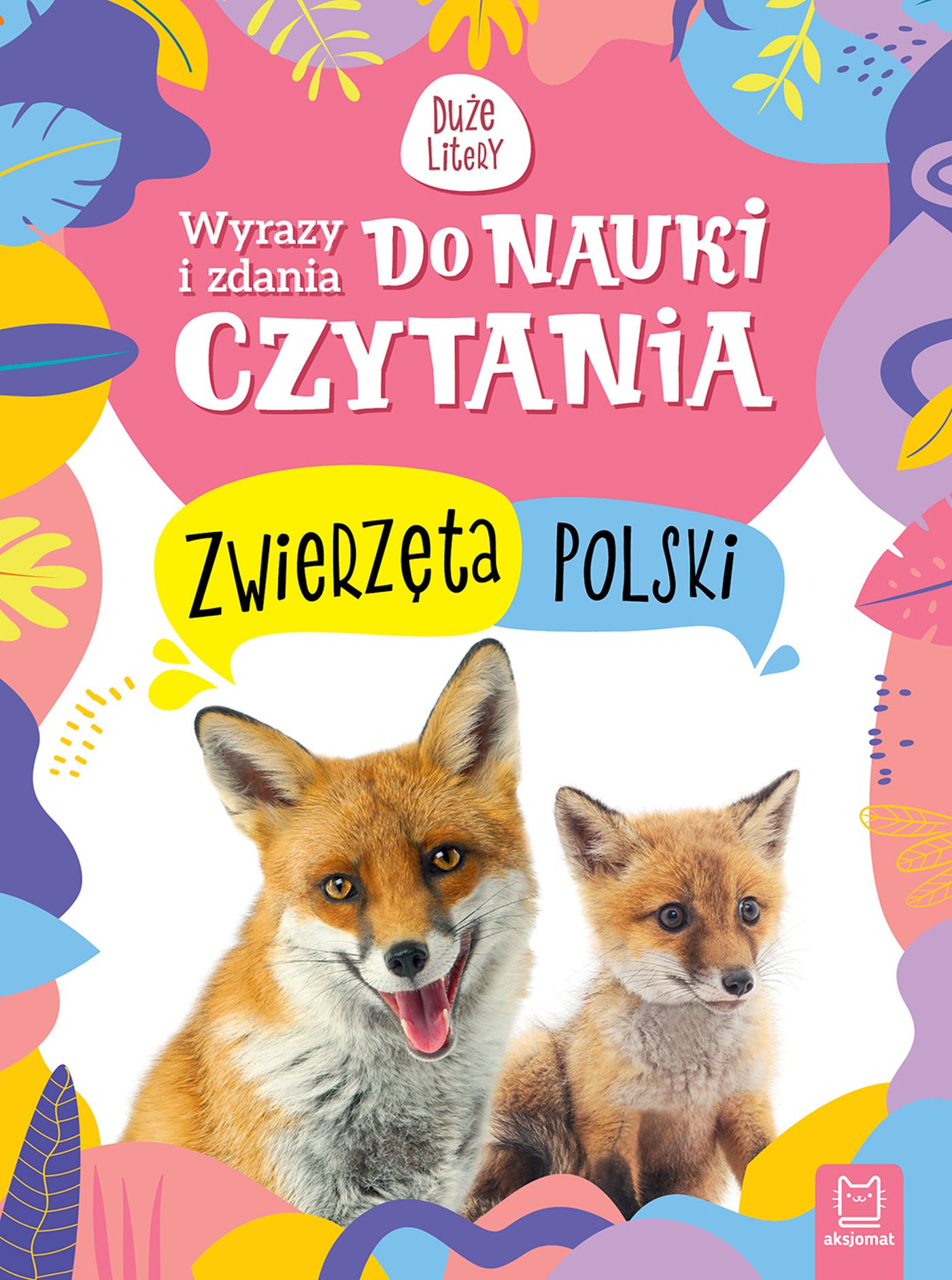 Image of Zwierzęta Polski. Wyrazy i zdania do nauki czytania. Duże litery