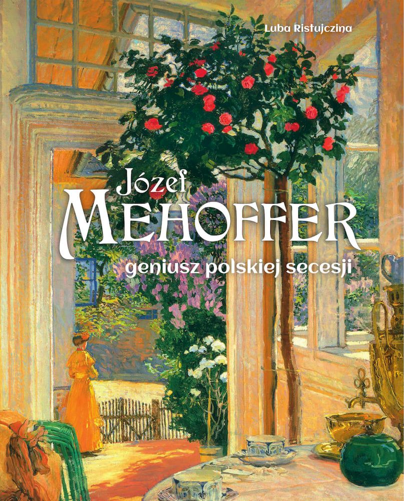 Image of Józef Mehoffer. Geniusz polskiej secesji