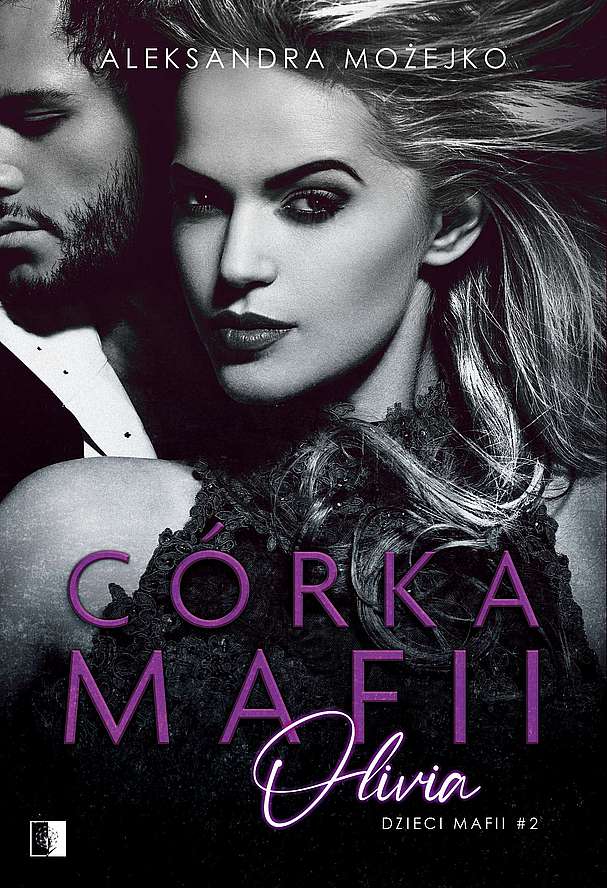 Image of Olivia. Córka mafii. Tom 2