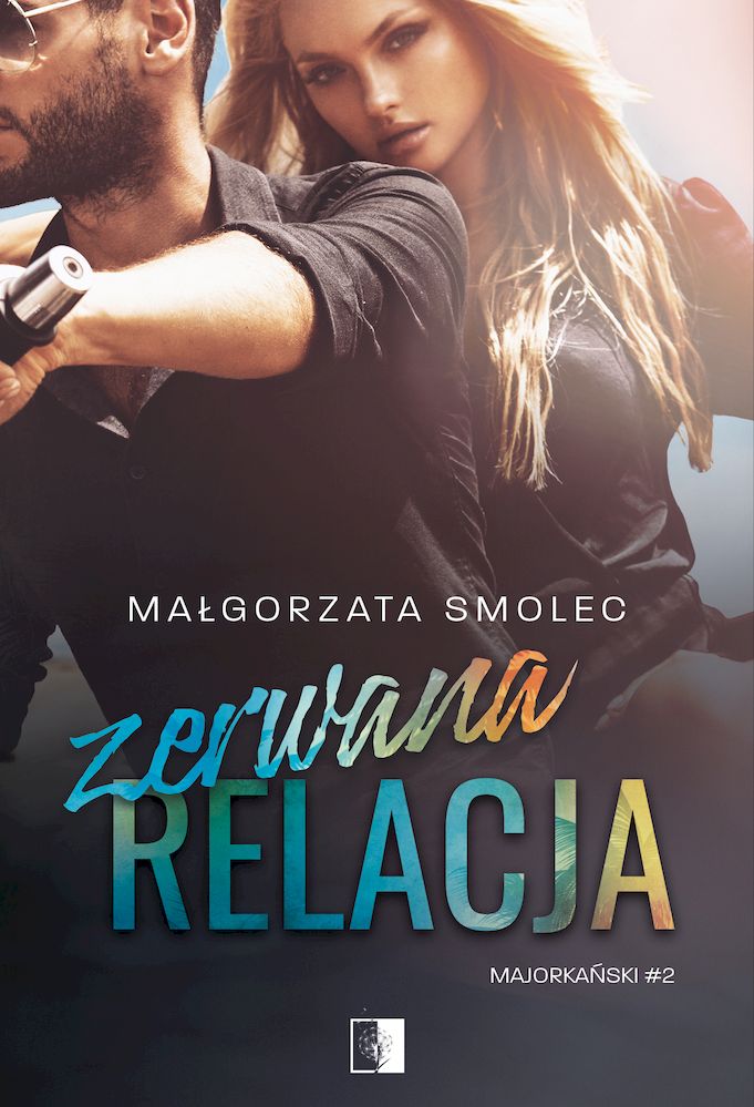 Image of Zerwana relacja. Majorkański. Tom 2