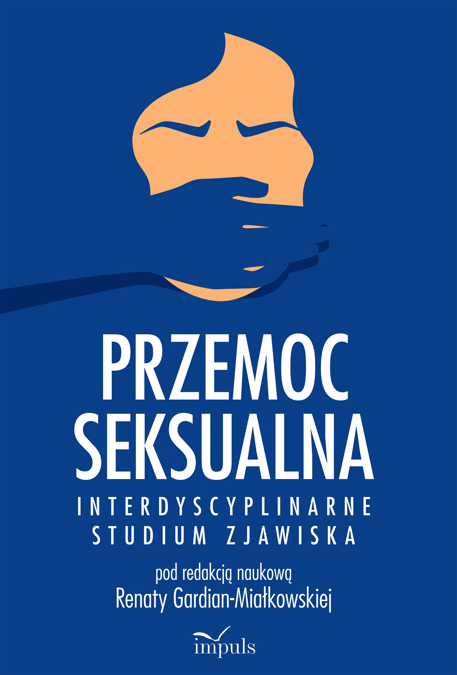 Image of Przemoc seksualna Interdyscyplinarne studium zjawiska