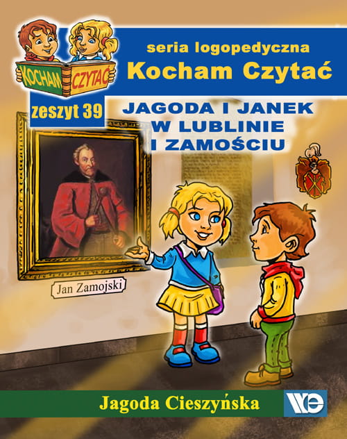 Image of Kocham czytać Zeszyt 39 Jagoda i Janek w Lublinie i Zamościu