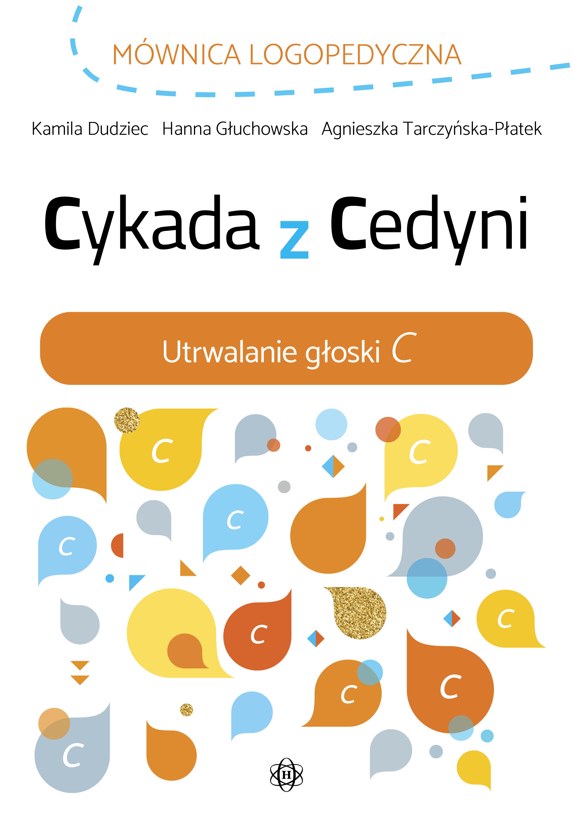 Image of Cykada z Cedyni Utrwalanie głoski C