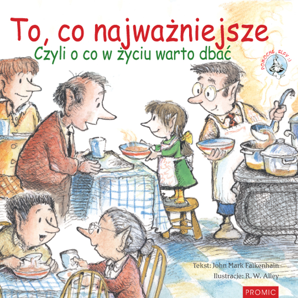 Image of To, co najważniejsze. Czyli o co w życiu warto dbać. Pomocne elfy