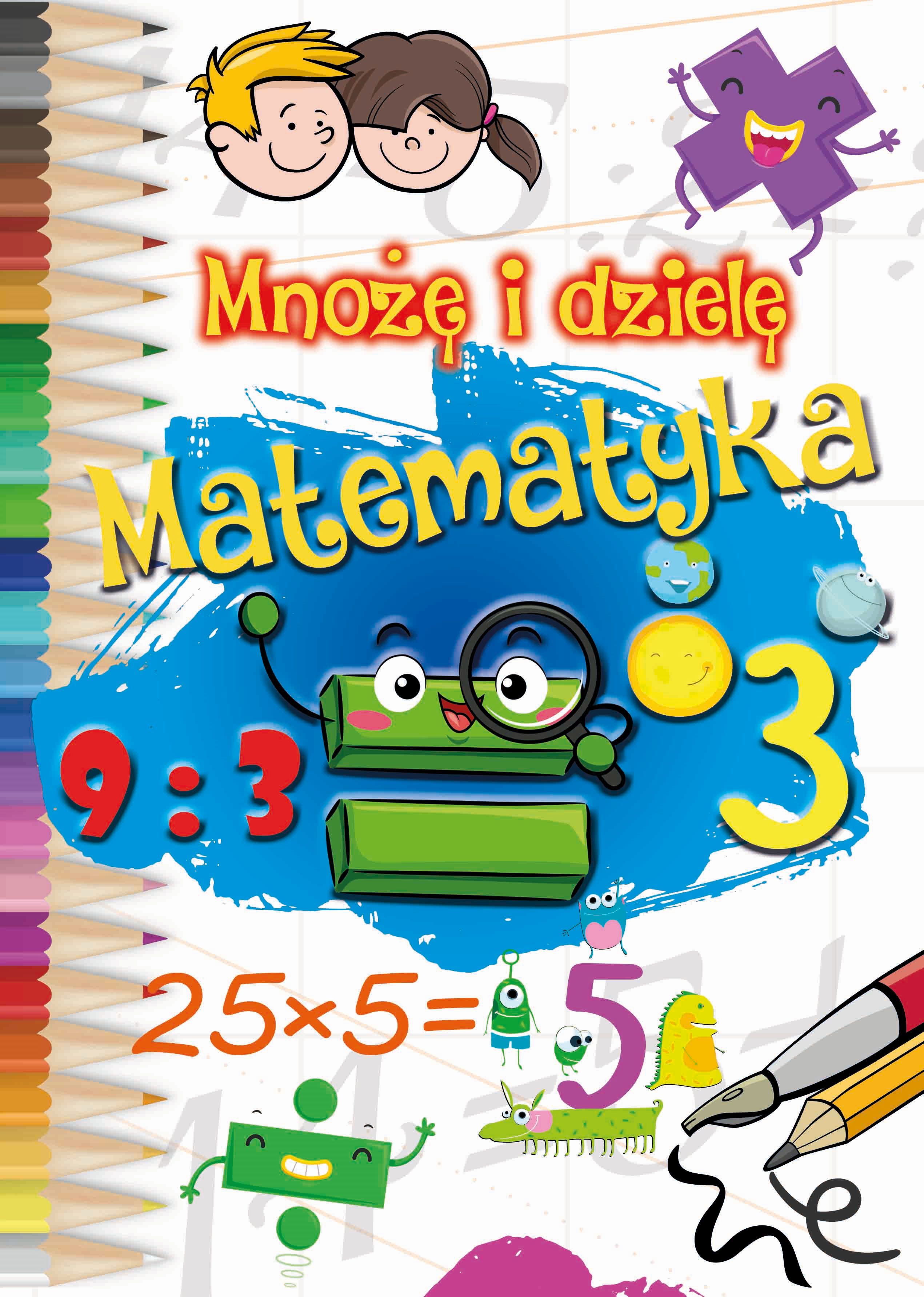 Image of Mnożę i dzielę. Matematyka