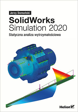 Image of SolidWorks Simulation 2020. Statyczna analiza wytrzymałościowa