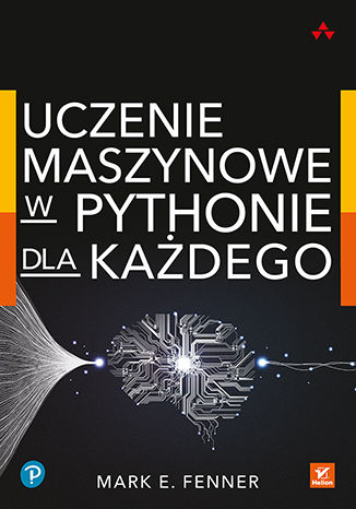 Image of Uczenie maszynowe w Pythonie dla każdego