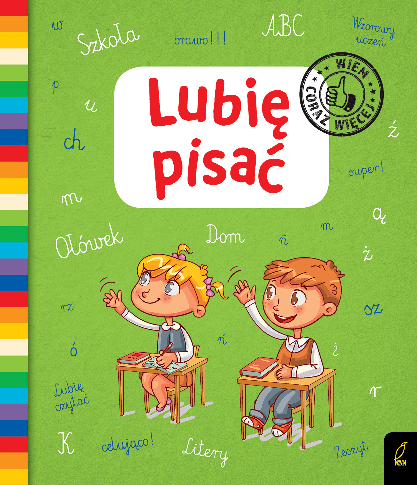 Image of Lubię pisać wiem coraz więcej