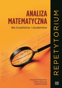 Image of Matematyka analiza matematyczna dla licealistów i studentów repetytorium mram