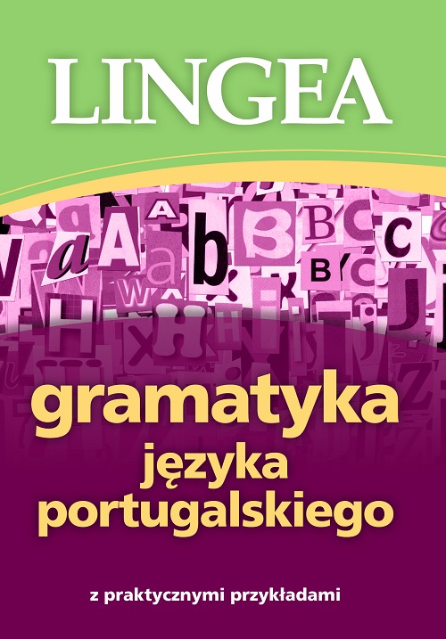 Image of Gramatyka języka portugalskiego z praktycznymi przykładami wyd. 2