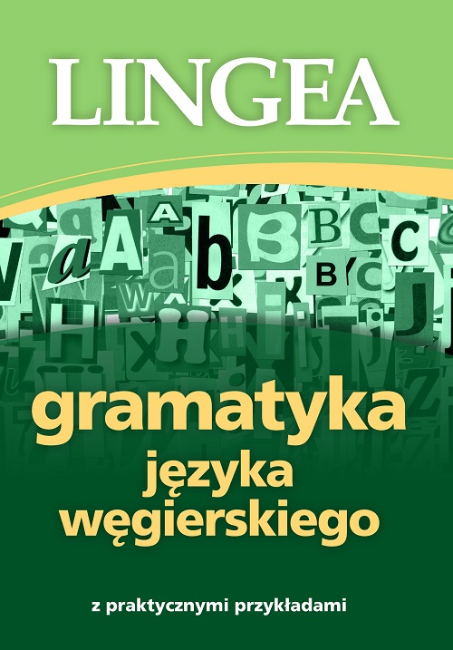 Image of Gramatyka języka węgierskiego z praktycznymi przykładami