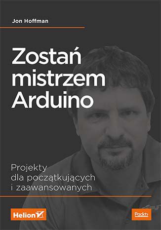 Image of Zostań mistrzem arduino projekty dla początkujących i zaawansowanych