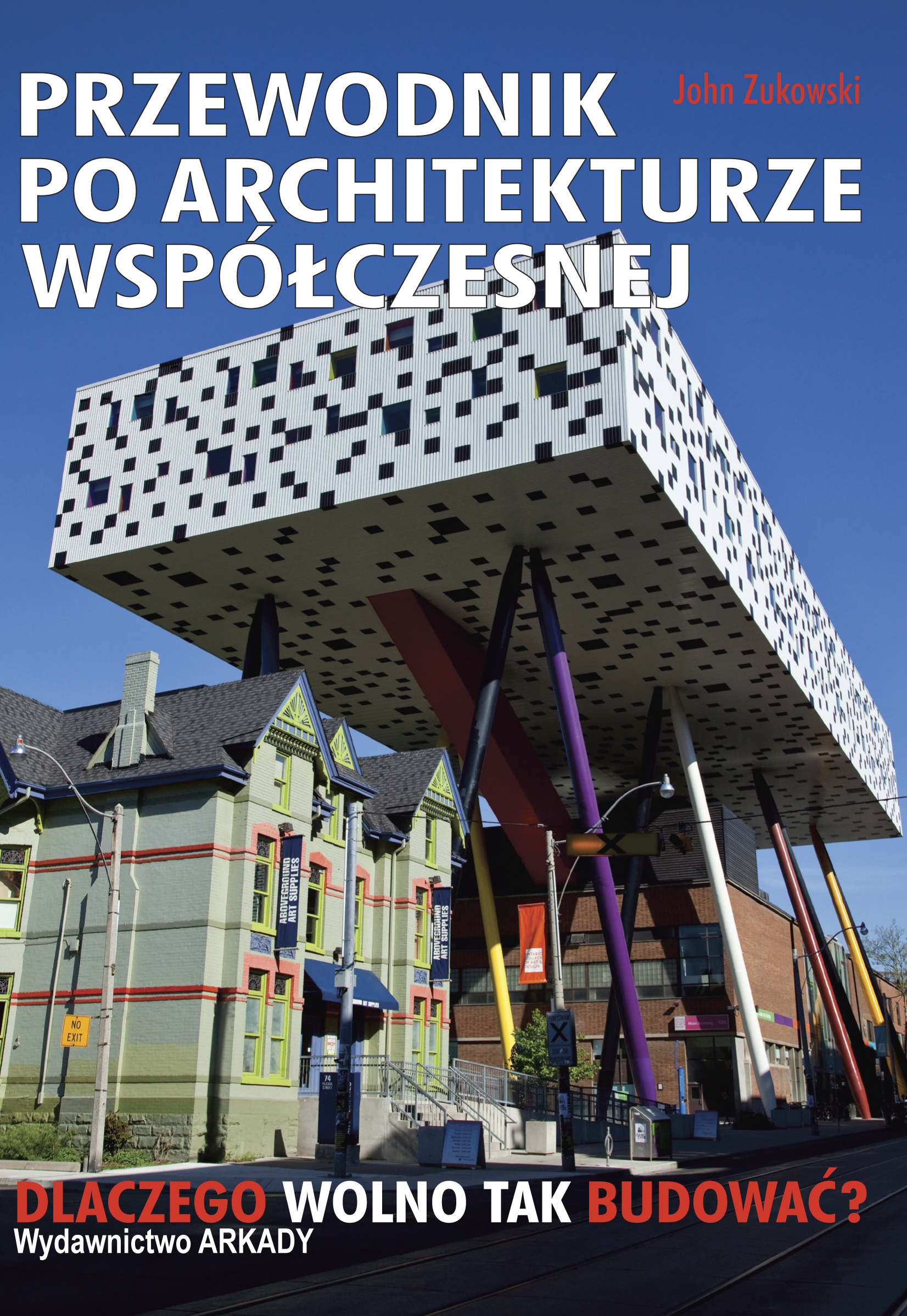 Image of Przewodnik po architekturze współczesnej dlaczego wolno tak budować