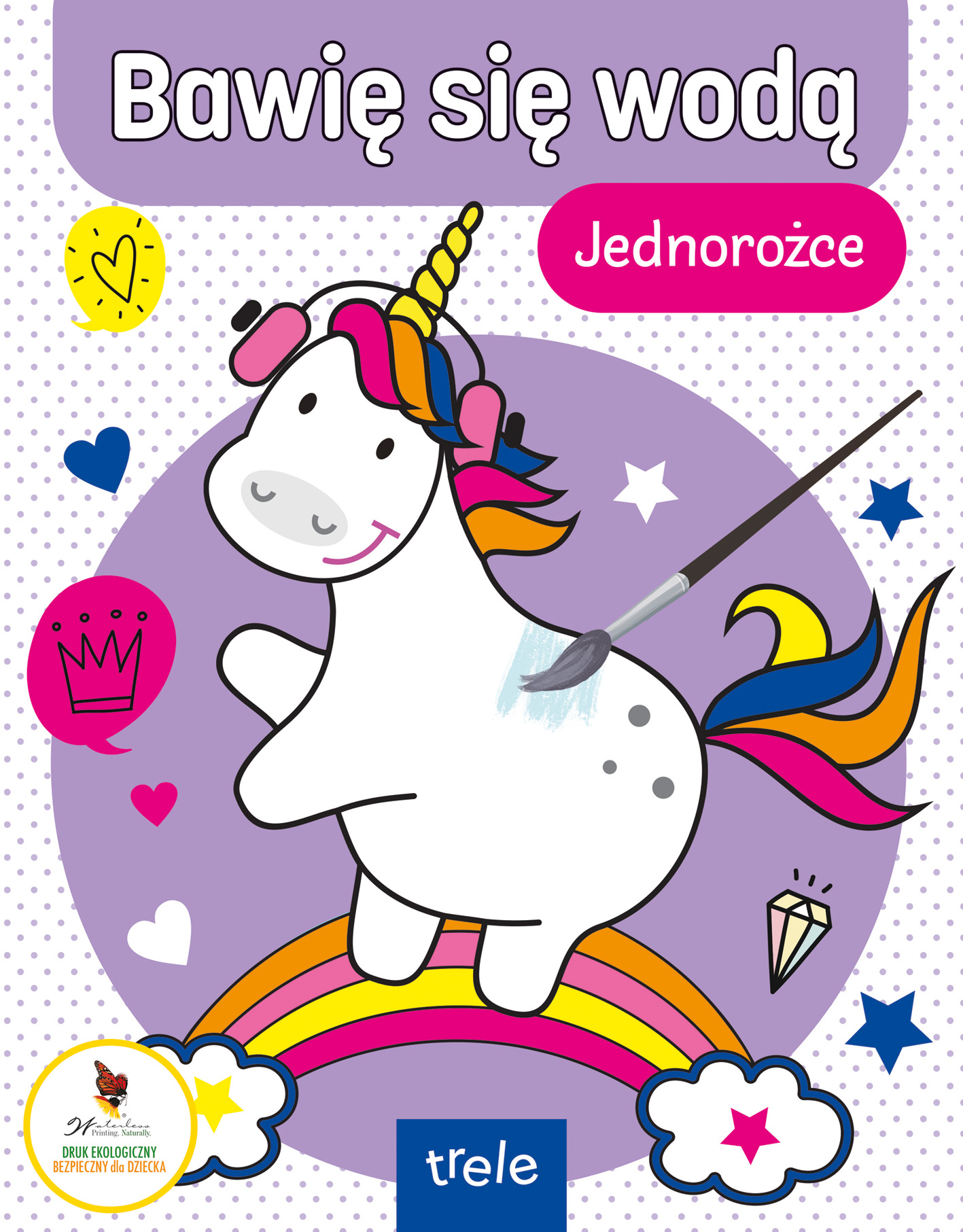 Image of Bawię się wodą. Jednorożce. Bawię się wodą