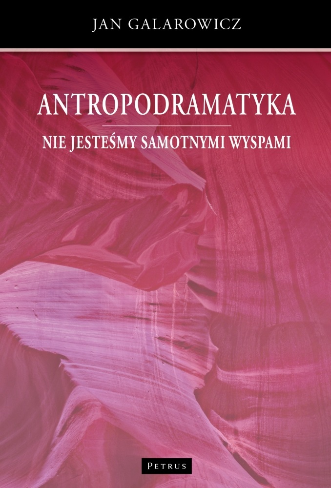 Image of Nie jesteśmy samotnymi wyspami. Antropodramatyka