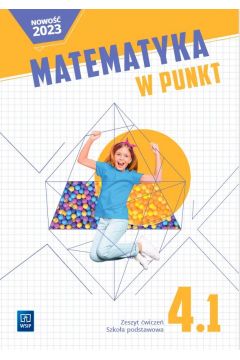 Image of Matematyka w punkt zeszyt ćwiczeń klasa 4 część 1 szkoła podstawowa
