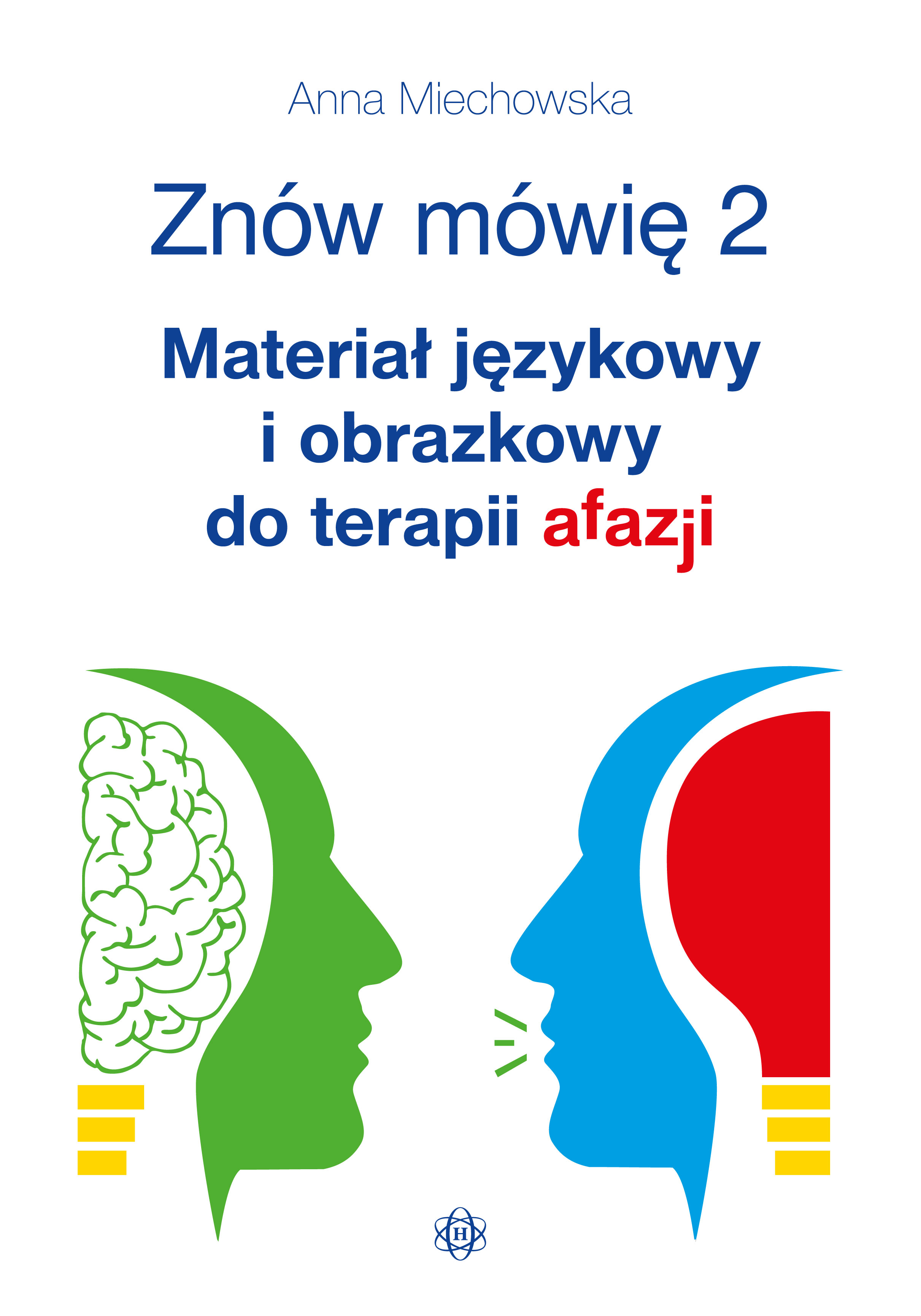 Image of Znów mówię 2 Materiał językowy i obrazkowy do terapii afazji